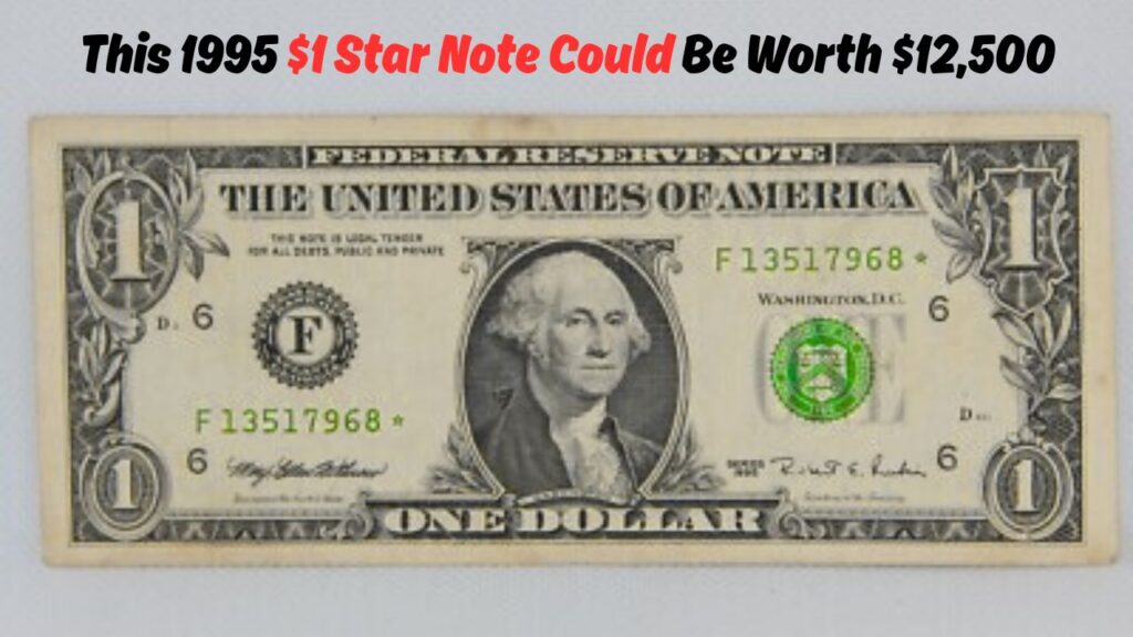 1995 $1 Star Note
