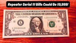Collectors Hunt for $1 Bills With ‘Repeater’ Serial Numbers – Some Worth Up to $9,999